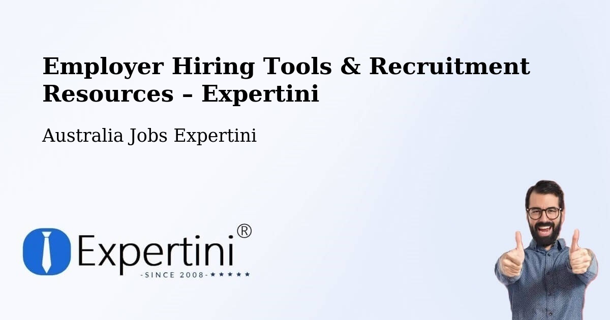 Employer Hiring Tools & Recruitment Resources – Moree - Moree, Australia Jobs Expertini