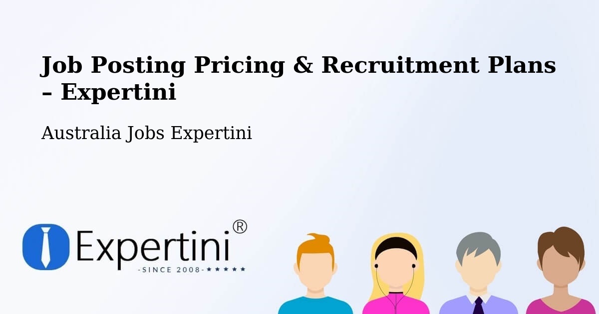 Job Posting Pricing & Recruitment Plans – Moree - Moree, Australia Jobs Expertini